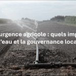 Loi d’urgence agricole : ce que le texte change pour l’eau, les territoires et la gouvernance locale
